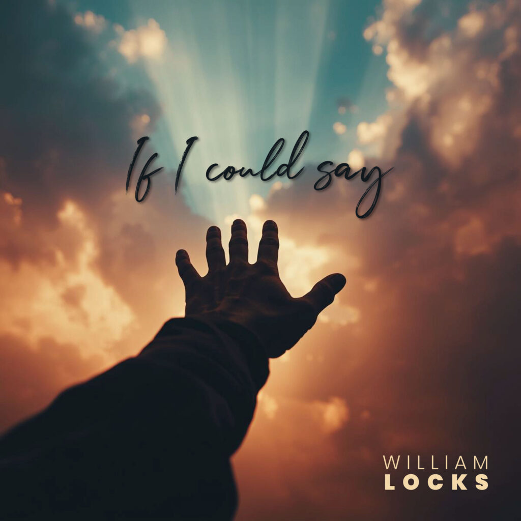 cover single art William Locks If I could say