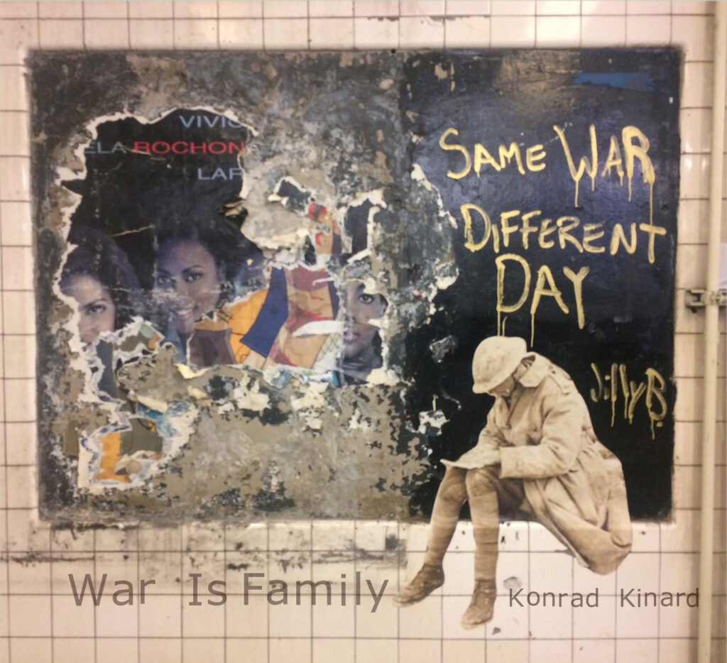 cover album art Konrad Kinard War Is Family Surviving the Cold War and the Unraveling of an Imagined America