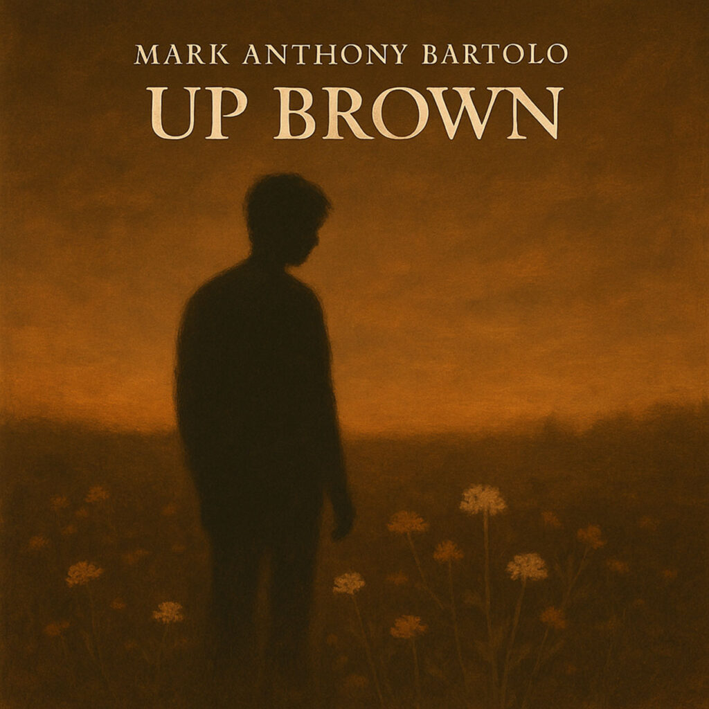 cover single art Mark Anthony Bartolo Up Brown