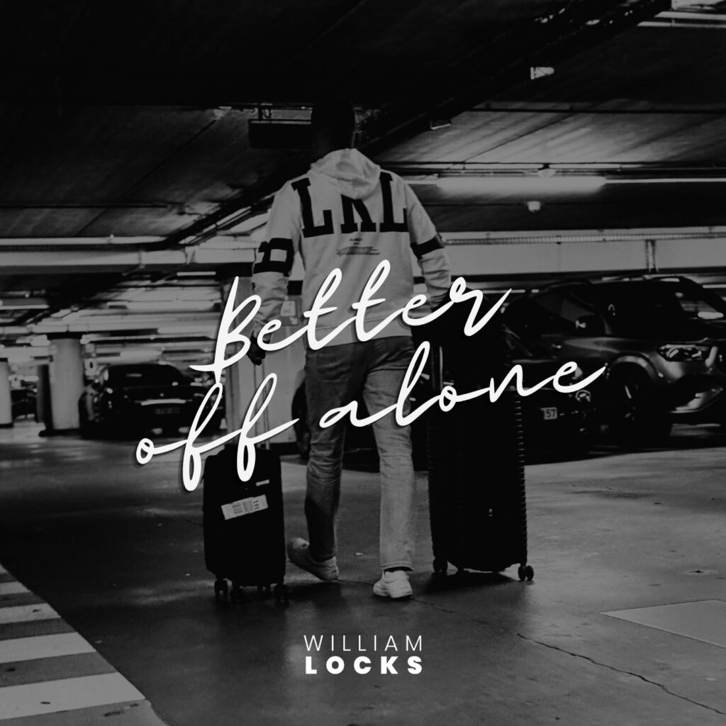cover single art William Locks Better off alone