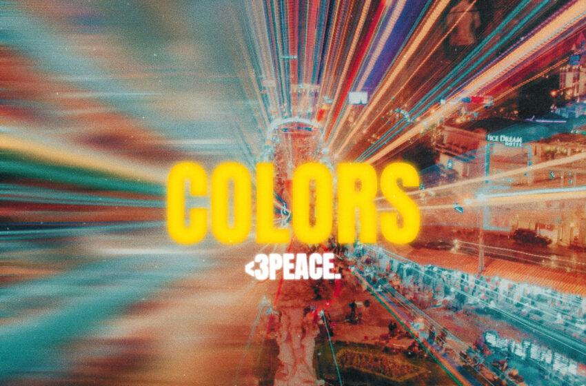  <3peace. conecta fe y ritmo en “COLORS (LETTING GO)”