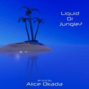 Alice Okada debuta con “Liquid, or Jungle?” en Drum & Bass
