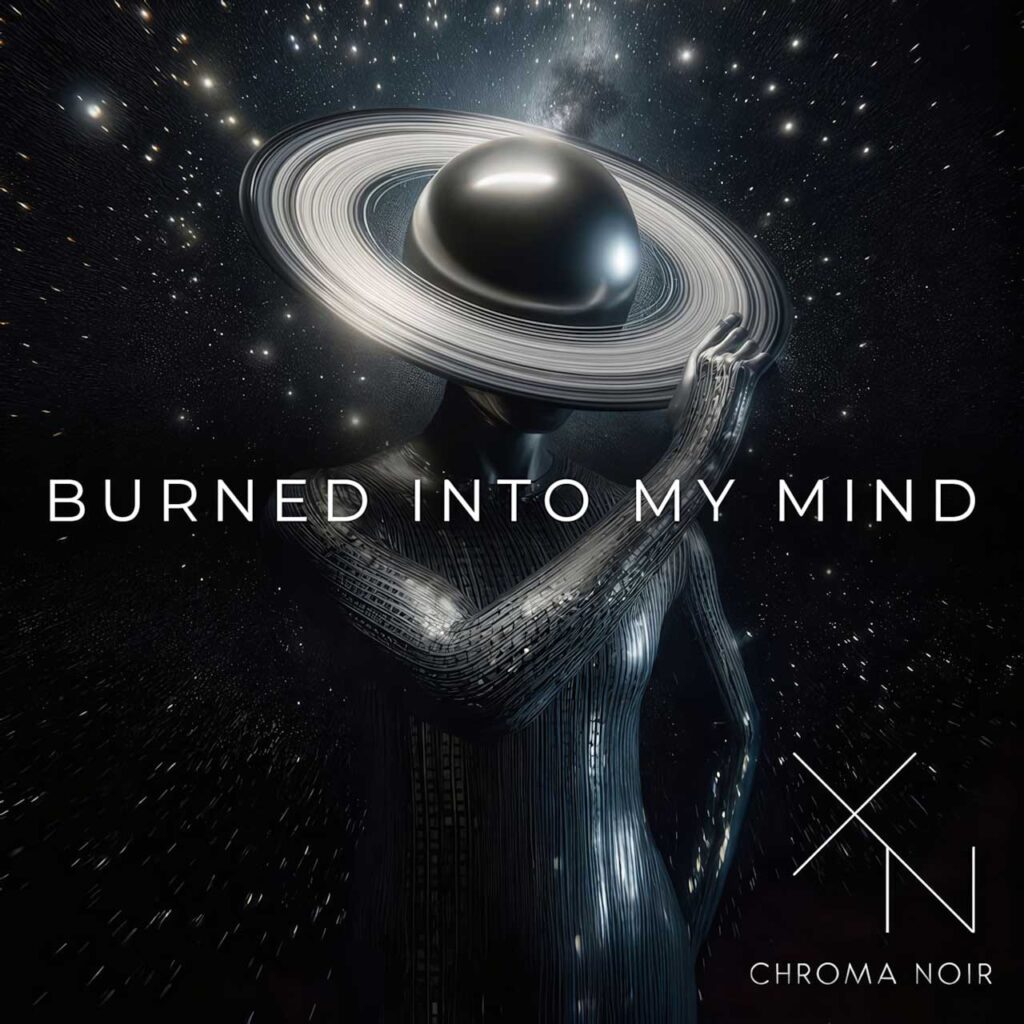 cover single art Chroma Noir Burned Into My Mind