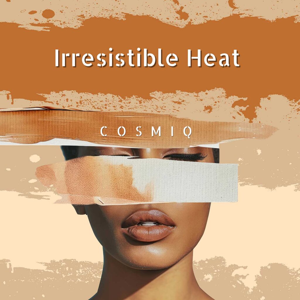 cover single art Cosmiq Irresistible Heat
