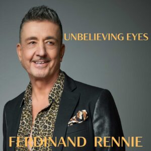 Ferdinand Rennie conmueve con la balada “UNBELIEVING EYES”