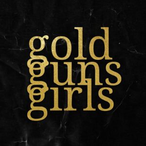 MASHA. y la ansiedad del deseo en “Gold Guns Girls”