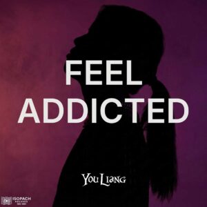 You Liang canaliza el espíritu de Ibiza en “Feel Addicted”