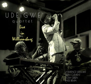 UDEiGWE y su íntimo viaje de jazz en “Live in Williamsburg”
