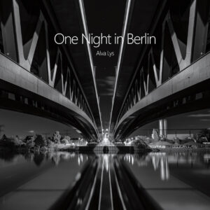 Alva Lys y su viaje nocturno en Berlín