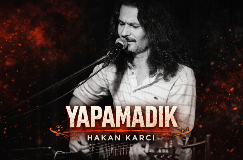  Hakan Karcı transforma la ruptura en ritmo con “Yapamadık”