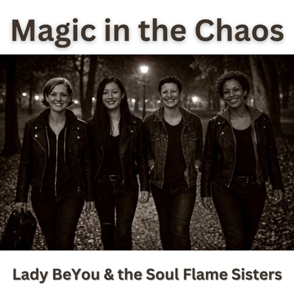 cover single art Lady BeYou and the Soul Flame Sisters Magic in the Chaos