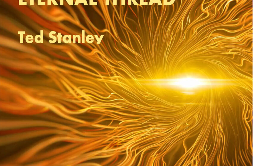  Ted Stanley teje destino en “ETERNAL THREAD”