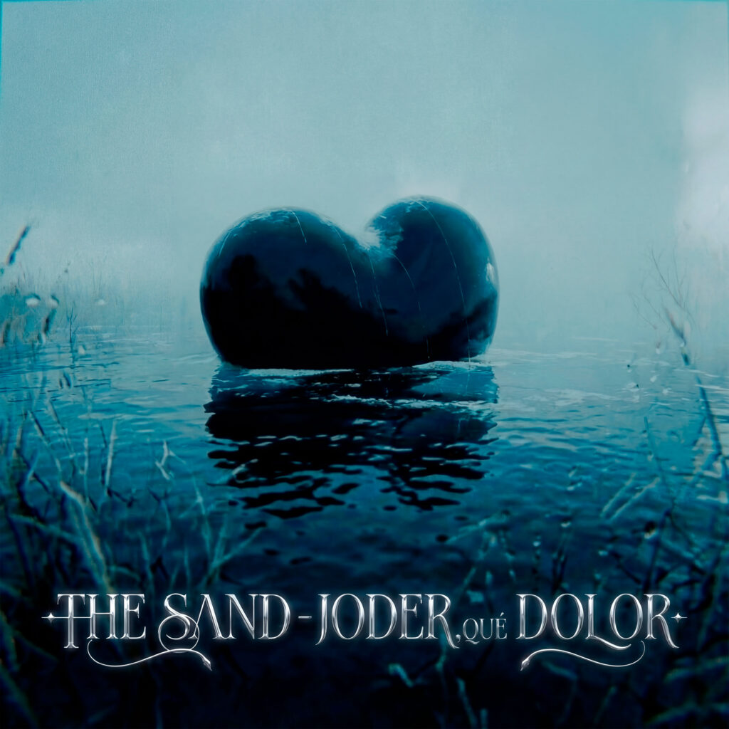 cover single art The Sand joder que dolor