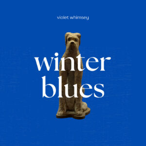 Violet Whimsey y el hechizo de “Winter Blues”
