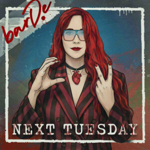 barDe desafía al patriarcado en “C U Next Tuesday”