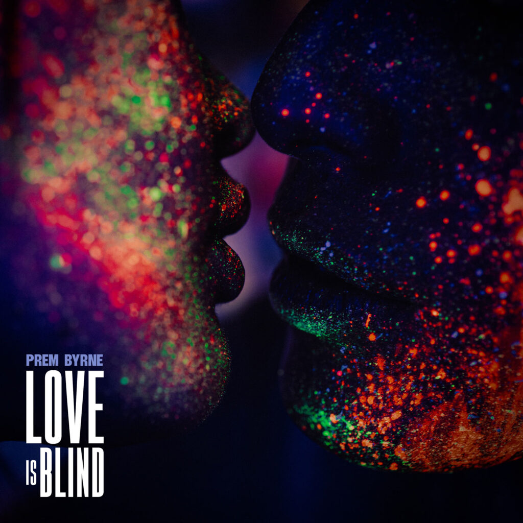 cover single art prem byrne love is blind