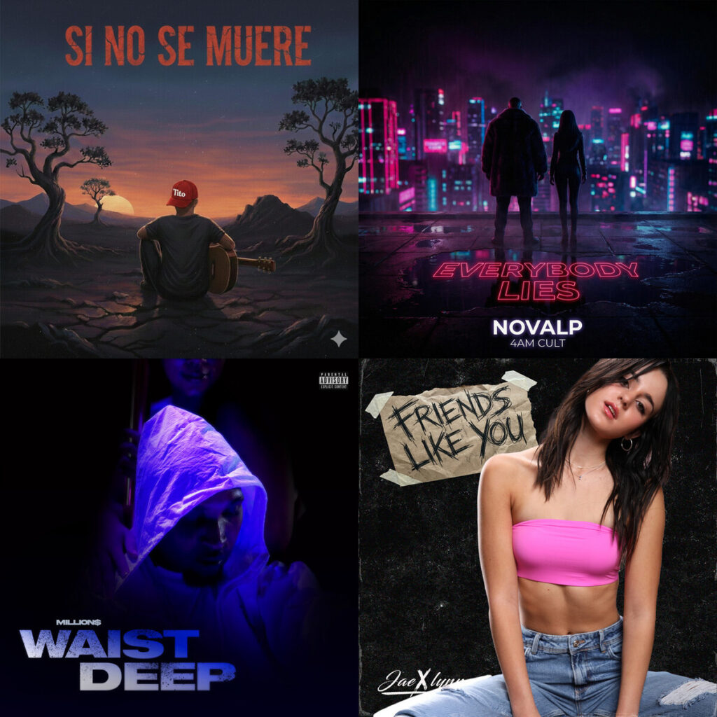 Collage de portadas: Tito – Speed SI NO SE MUERE; Novalp – Everybody Lies; Million – Waist Deep; Jaexlynne – Friends Like You