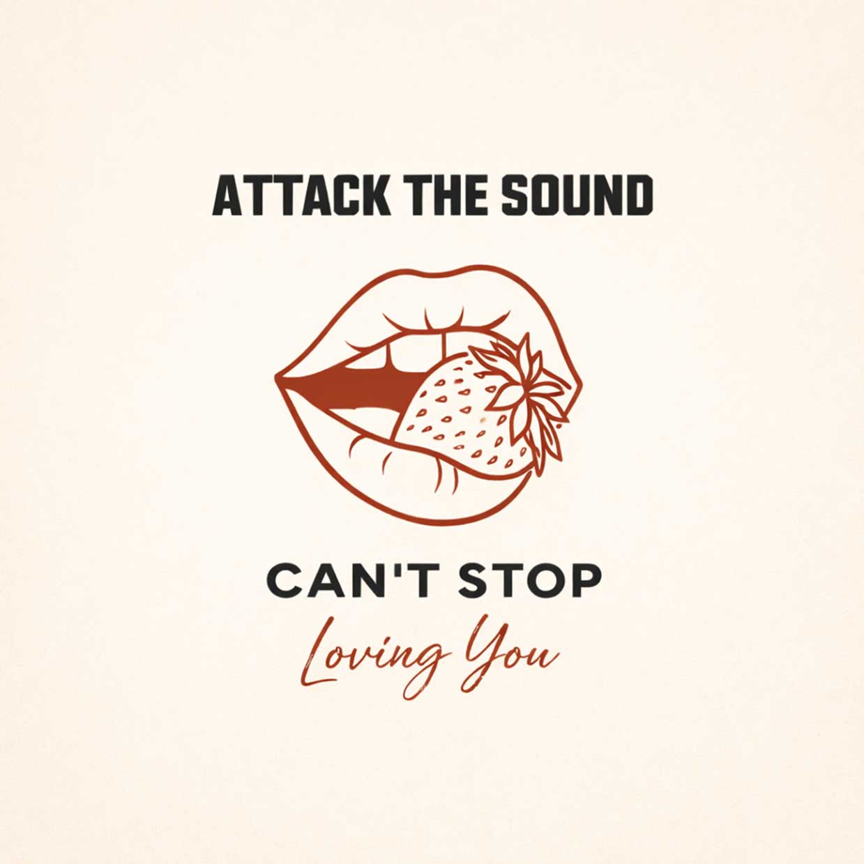 Attack the Sound explora deseo sensorial en “Can’t Stop Loving You”