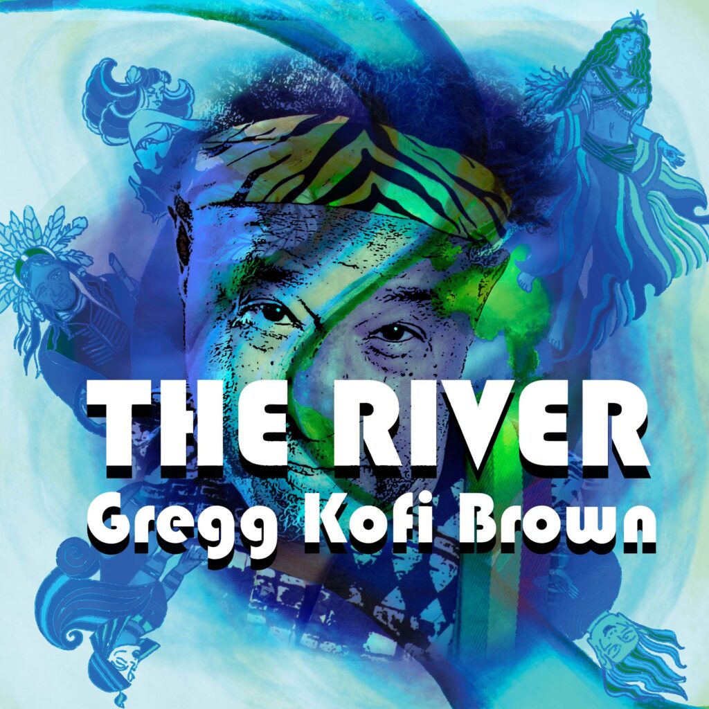 cover single art Gregg Kofi Brown The River Remix