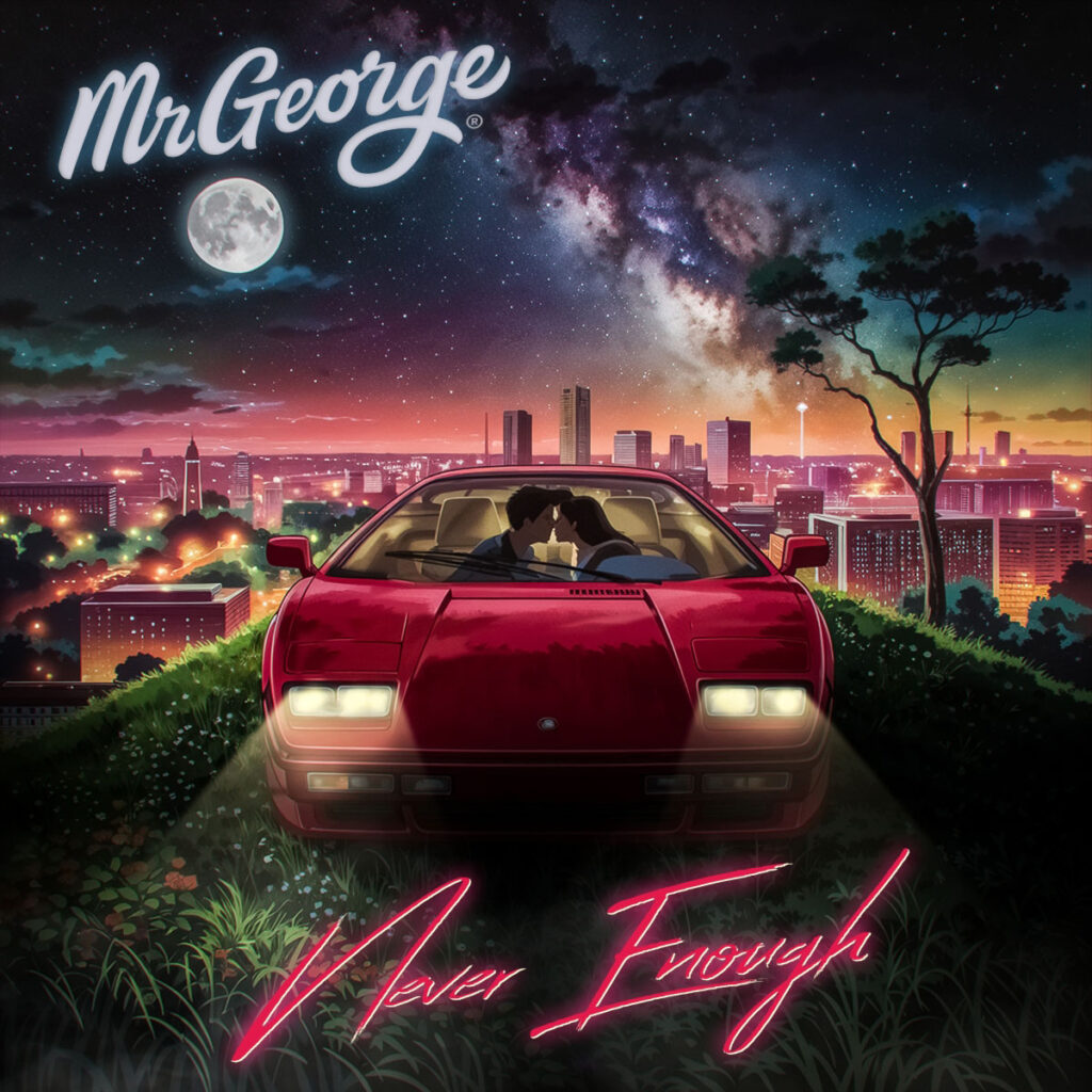 cover single art MrGeorge Never Enough