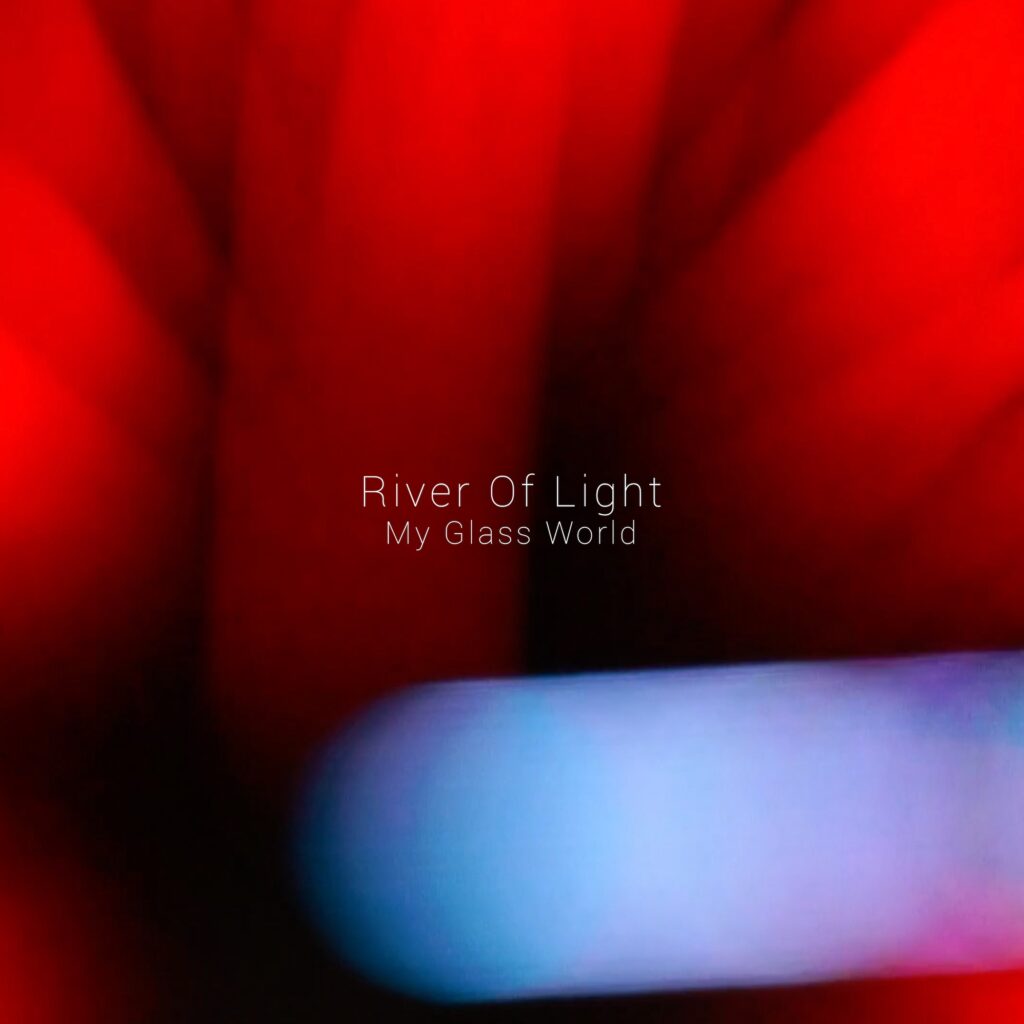 cover single art My Glass World River Of Light