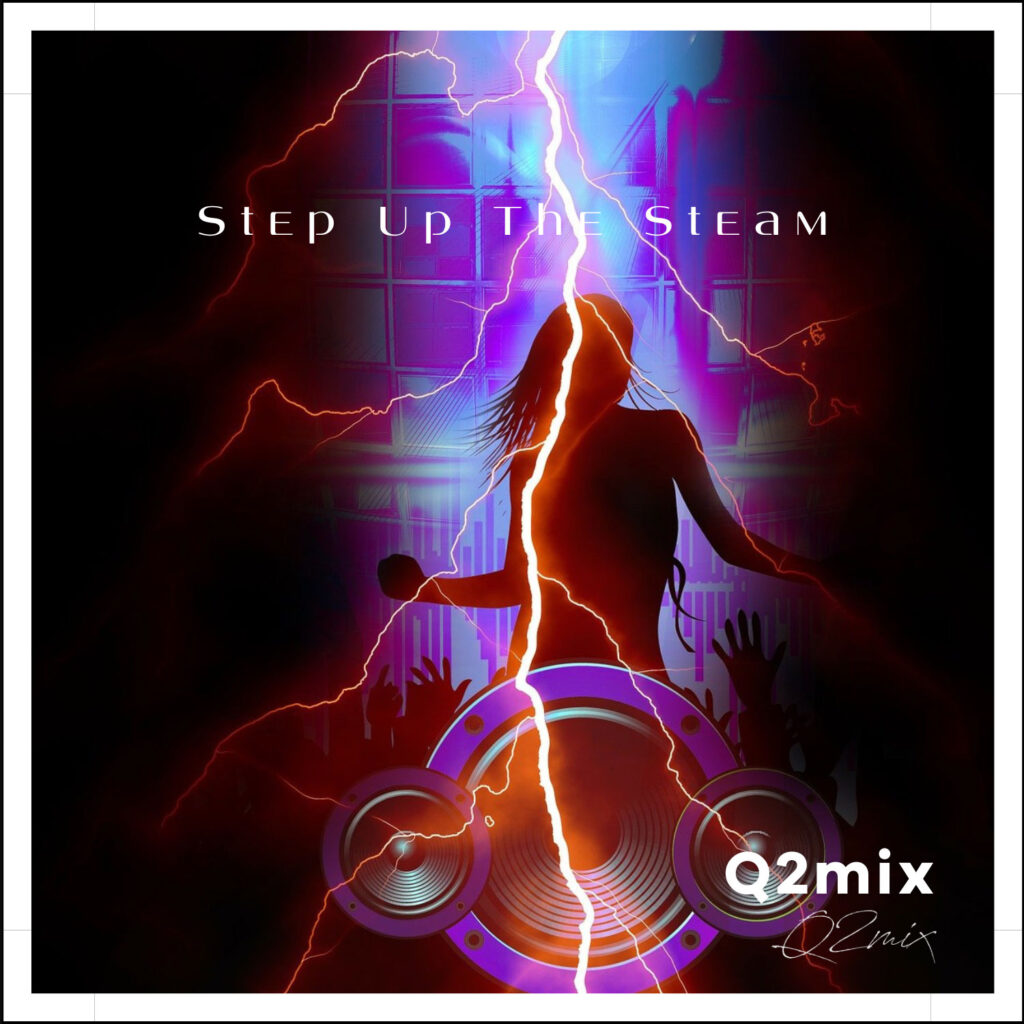 cover single art Q2mix Step Up The Steam