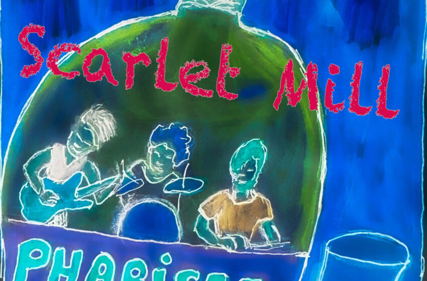  Scarlet Mill traza paisajes sonoros en “Pharisee”