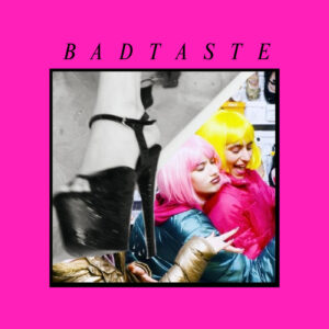 badtaste y “Hedonism, Sobriety”: dualidad pop electrónica