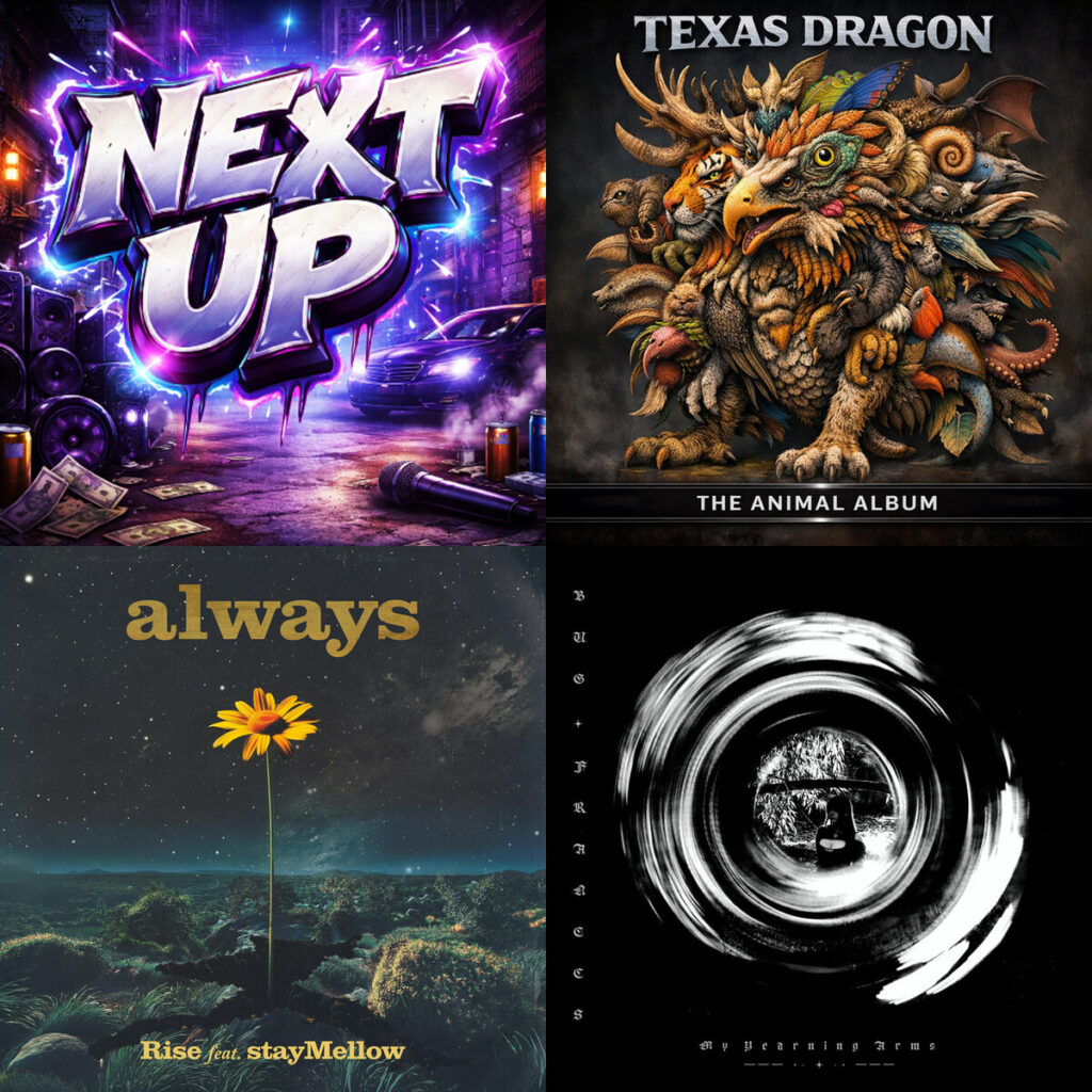 Collage de portadas: under – 18 NEXT UP; Texas – Dragon Slothman; RISE – x stayMellow Always; Bug – Frances Windowsill