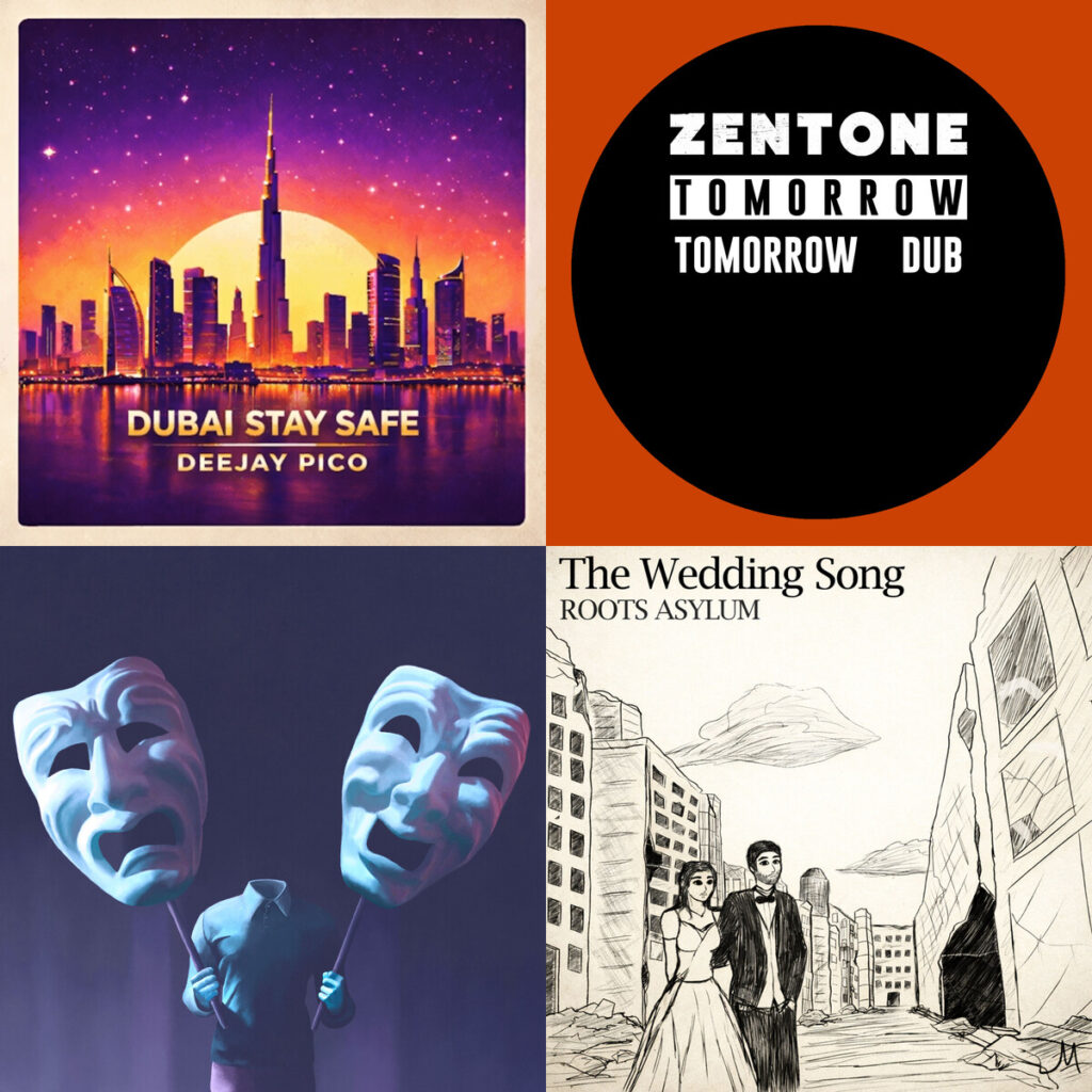 Collage de portadas: Deejay – Pico Dubai stay Safe; Zentone – tomorrow dub; Saint – Escape so high; Roots – Asylum the wedding song