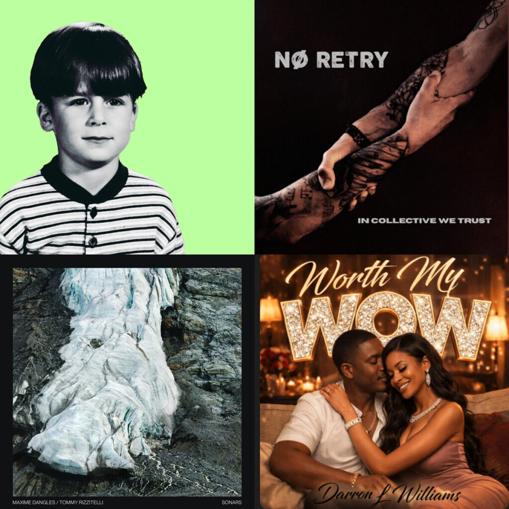 Collage de portadas: Stevie – Zita Gimme Summer; NO – RETRY In Collective We Trust; Maxime – Dangles Tommy Rizzitelli x Craig Walker Delusion; Darron – L Williams Worth My Wow