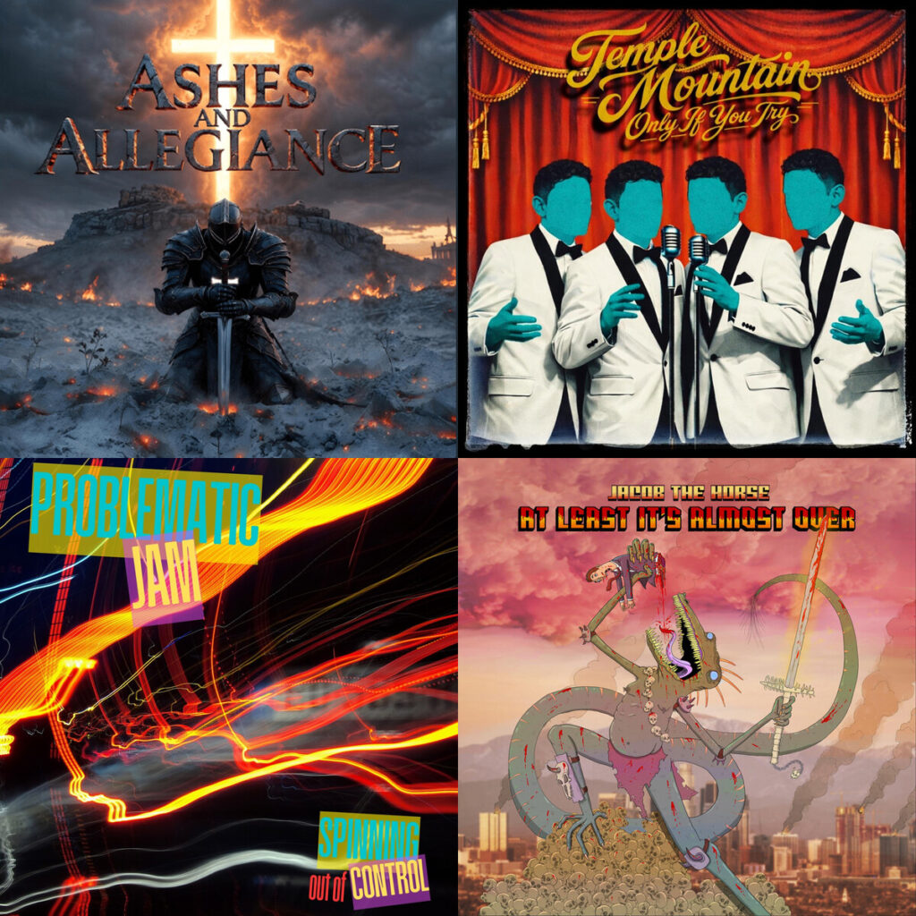 Collage de portadas: Truth – Light Grace in the Whirlwind; Temple – Mountain Only If You Try; Problematic – Jam Dangerous Are the Streets; Jacob – The Horse This Place Sucks Ass