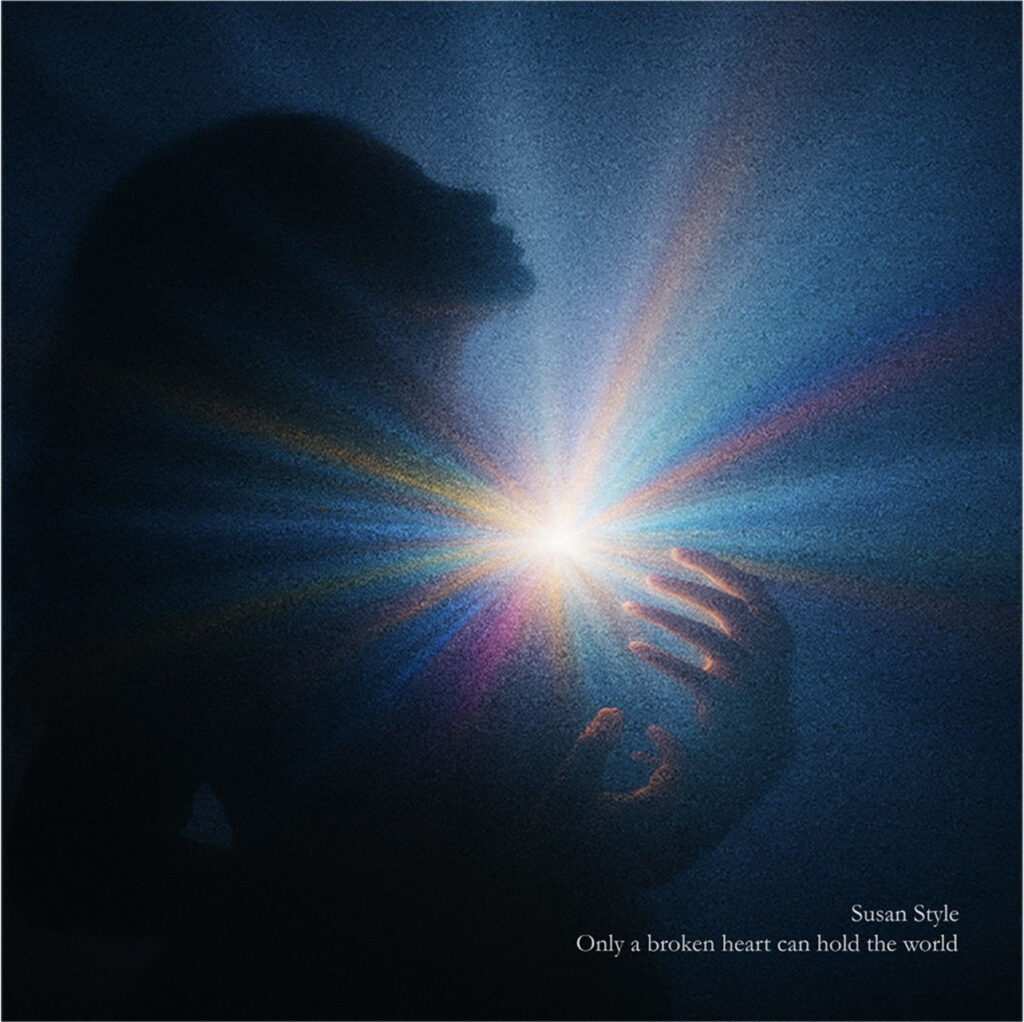 “Only a broken heart can hold the world”: El Art-Pop de Susan Style