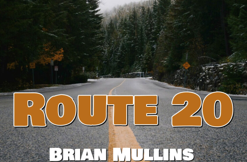  “Route 20” de Brian Mullins: Una historia de redención