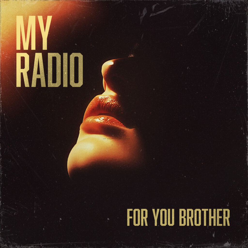 “My Radio” de For You Brother conecta generaciones desde la música