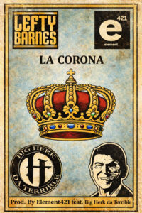 “La Corona” de Lefty Barnes y su visión de poder