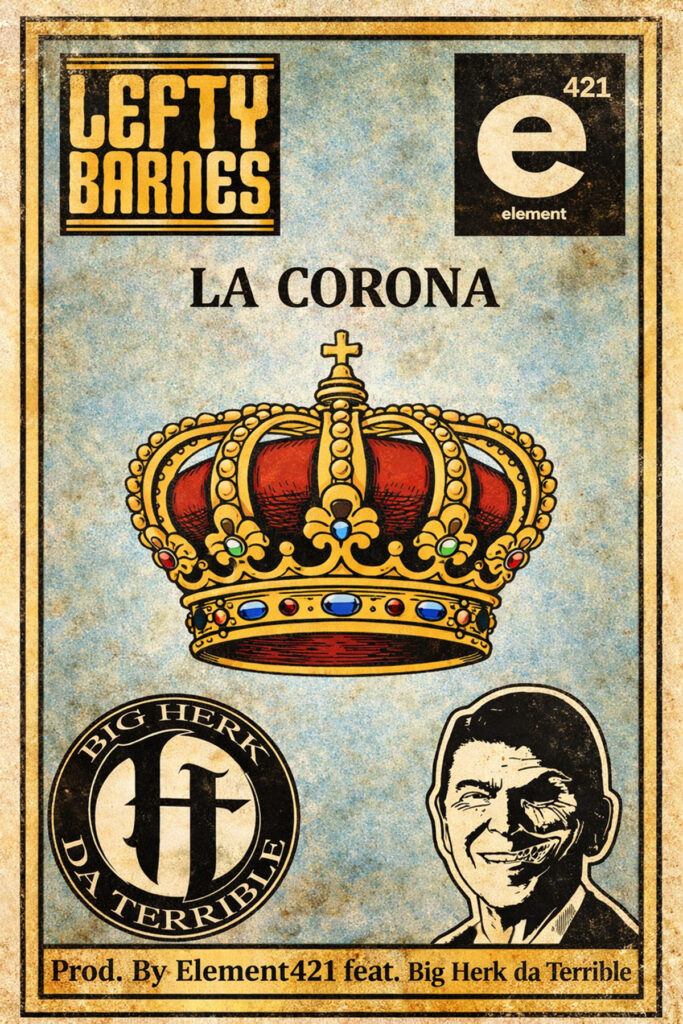 “La Corona” de Lefty Barnes y su visión de poder