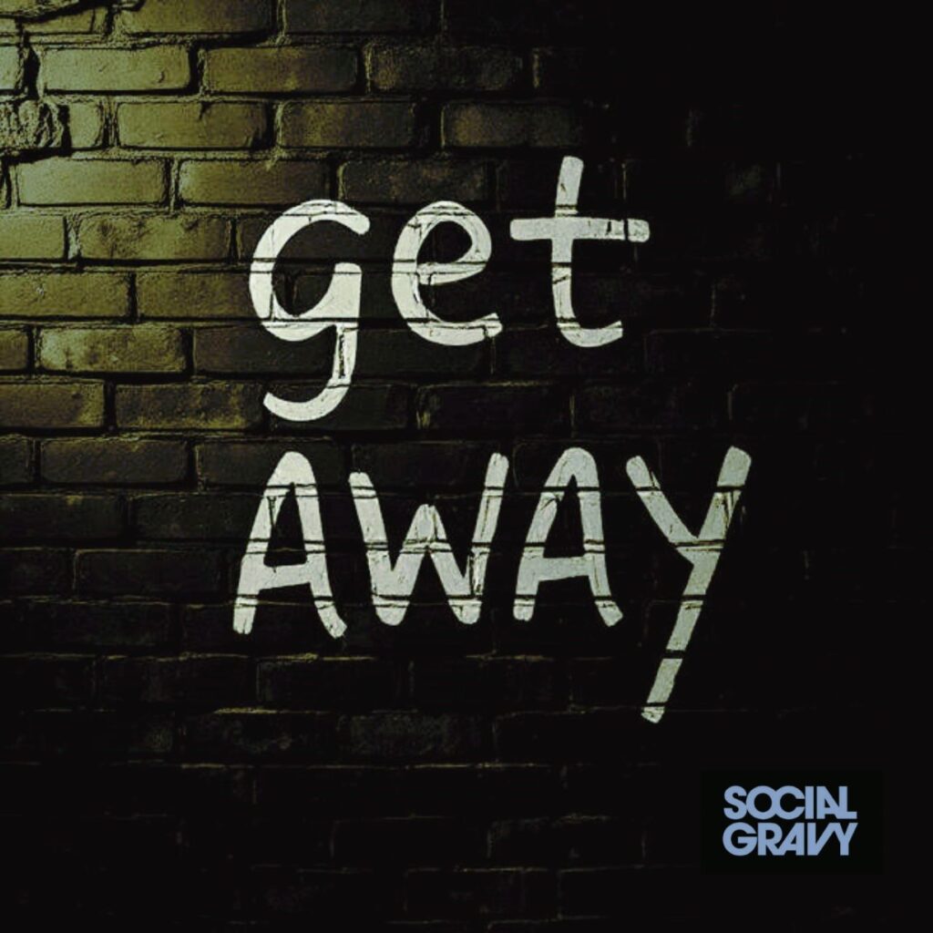 “Get Away” de Social Gravy: garage y energía cruda