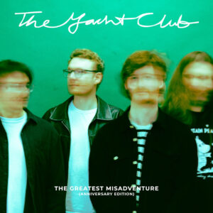 The Yacht Club revive “The Greatest Misadventure”