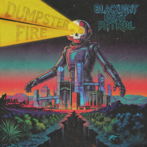 Blacklight Beat Patrol convierte distorsión en identidad sonora