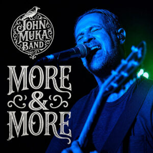John Muka Band mezcla groove y deseo en “More & More”