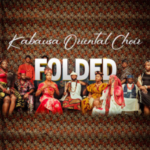 Kabusa Oriental Choir reinventa “Folded” desde el afrosoul