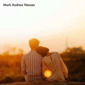 Mark Andrew Hansen apuesta por romance simple y folk pop