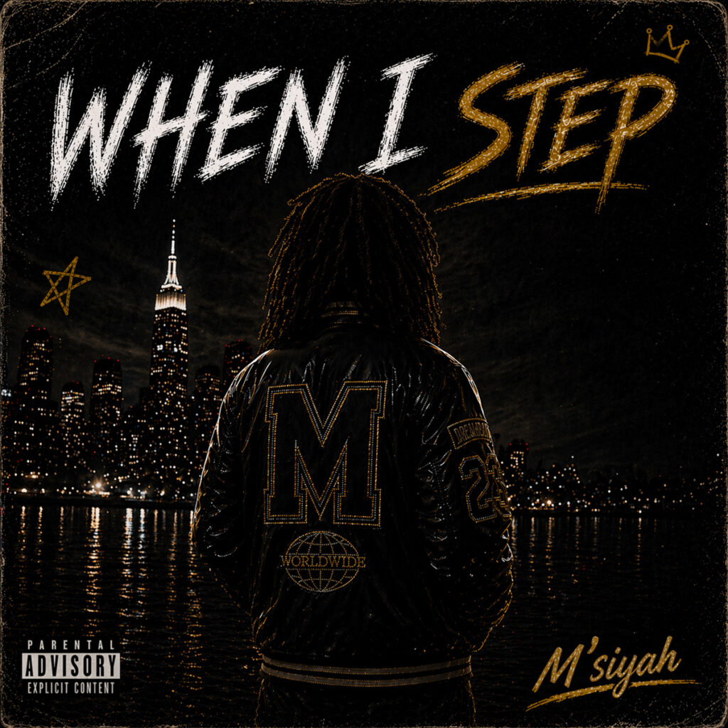 M’siyah apuesta por confianza y punchlines en “When I Step”