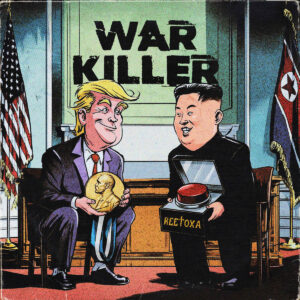 ReeToxA mezcla punk y tensión política en “War Killer”