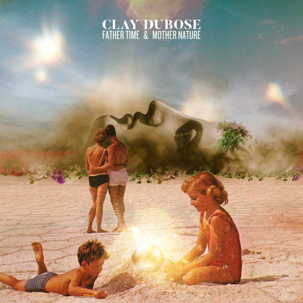 Clay DuBose reflexiona sobre el tiempo en “Father Time & Mother Nature”