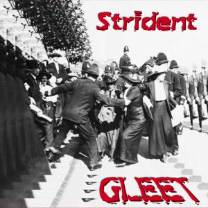 GLEET convierte la confrontación en sonido con “Strident”