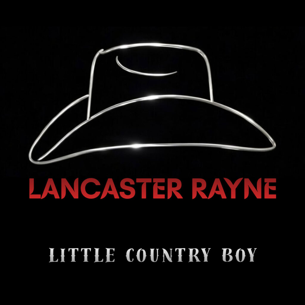 Lancaster Rayne celebra sus raíces en “Little Country Boy”