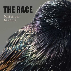 The Race regresa con esperanza en “Best Is Yet To Come”
