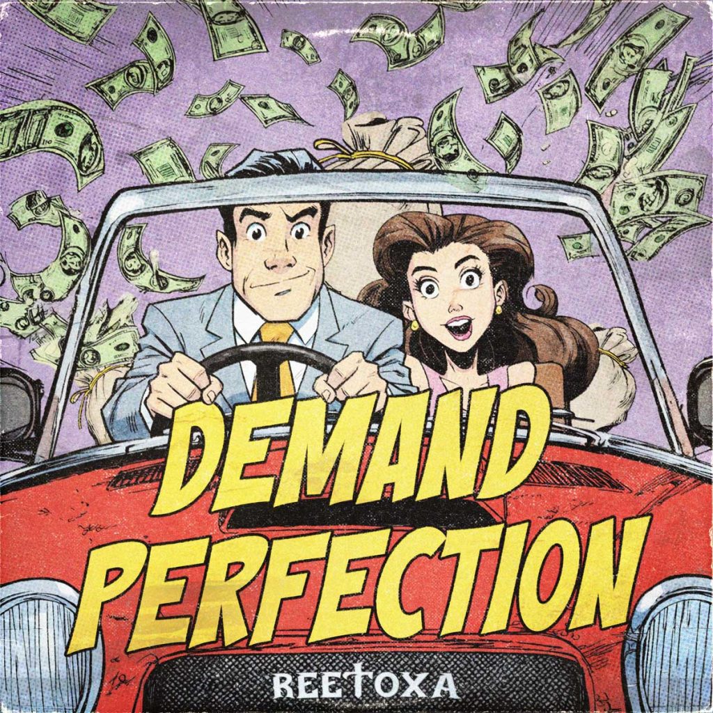 Reetoxa cuestiona la perfección moderna en “Demand Perfection”